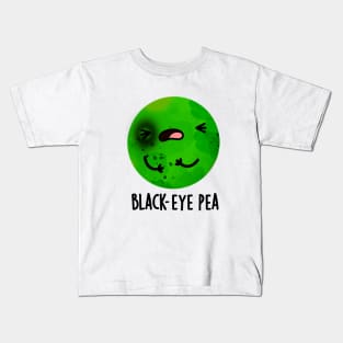 Black Eye Pea Cute Veggie Pun Kids T-Shirt